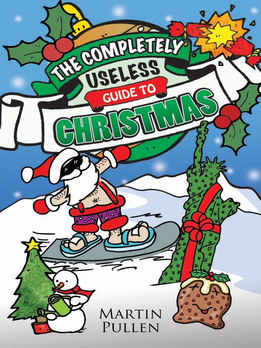 Title details for The Completely Useless Guide to Christmas by Martin Pullen - Available